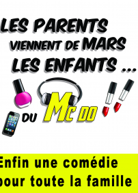 LES PARENTS VIENNENT DE MARS, LES ENFANTS... DU MCDO !!