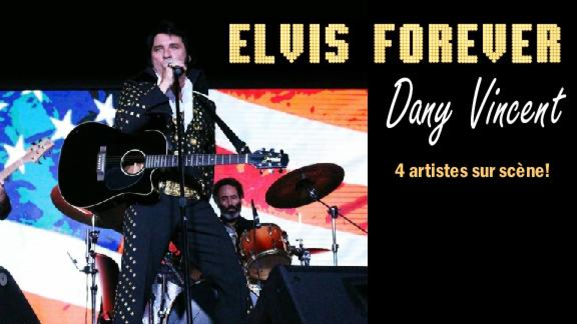 Elvis Forever Dany Vincent