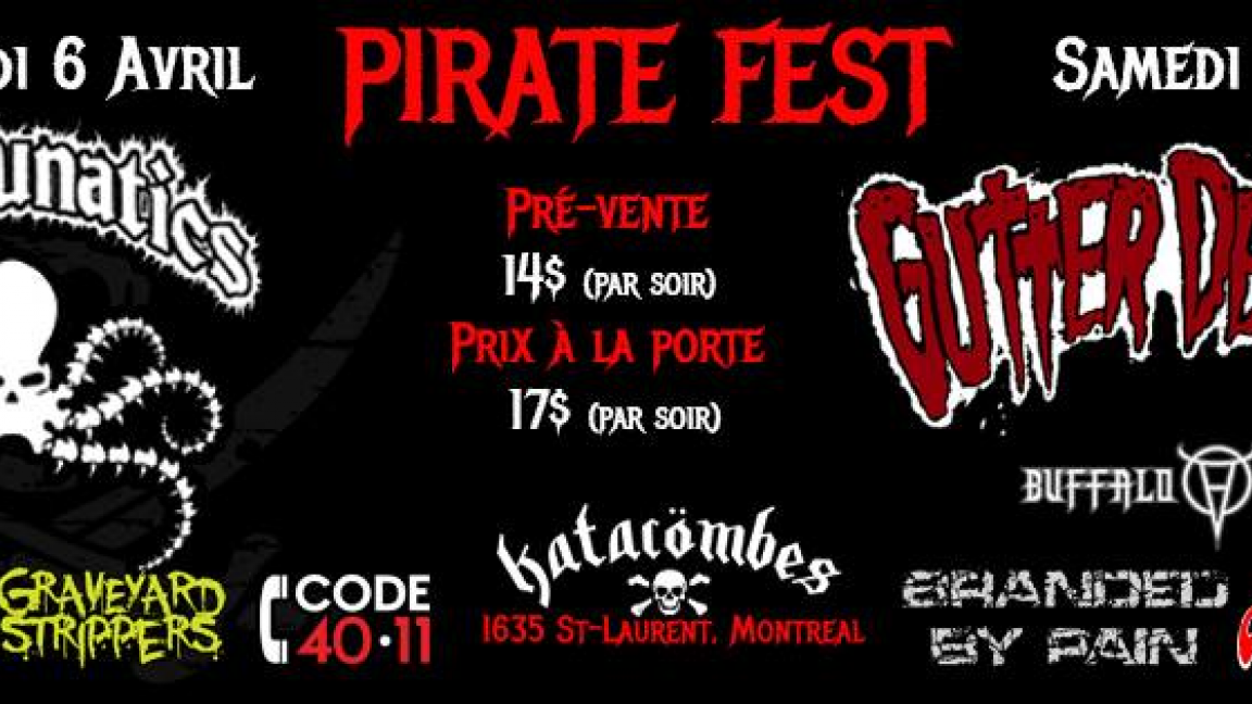 PIRATE FEST : Ghoulunatics, Burning The Oppressor, Graveyard Strippers, Code 40-11