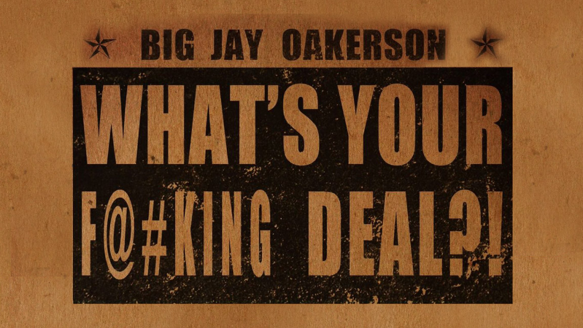 What's Your F@#king Deal