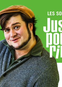 LES SOIRÉES JUSTE POUR RIRE