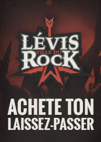Lévis, ville du Rock 2018 - Laissez-passer (44 soirs)