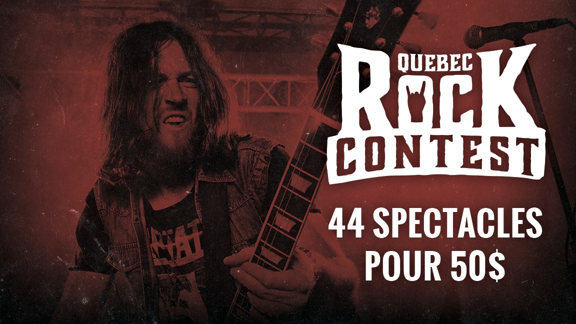 Quebec Rock Contest 2019 - Laissez-Passer 44 soirs
