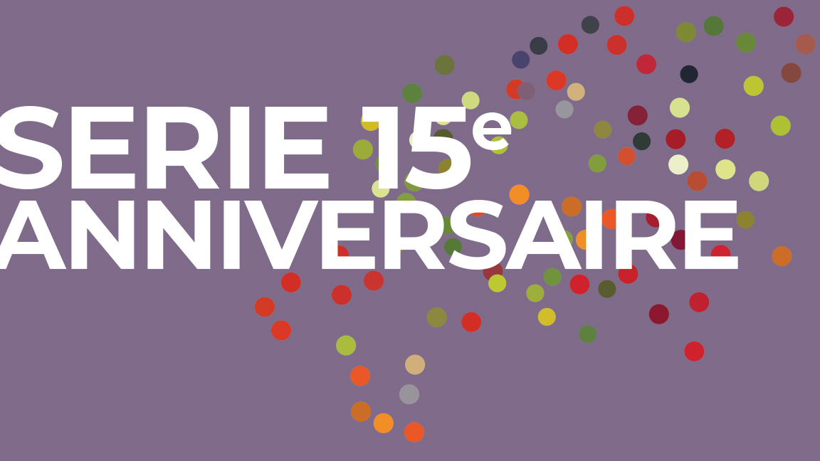Série 15e anniversaire SAGP