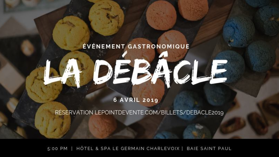 LA DÉBÂCLE - Soirée de Gala, Souper spectacle Gastronomique