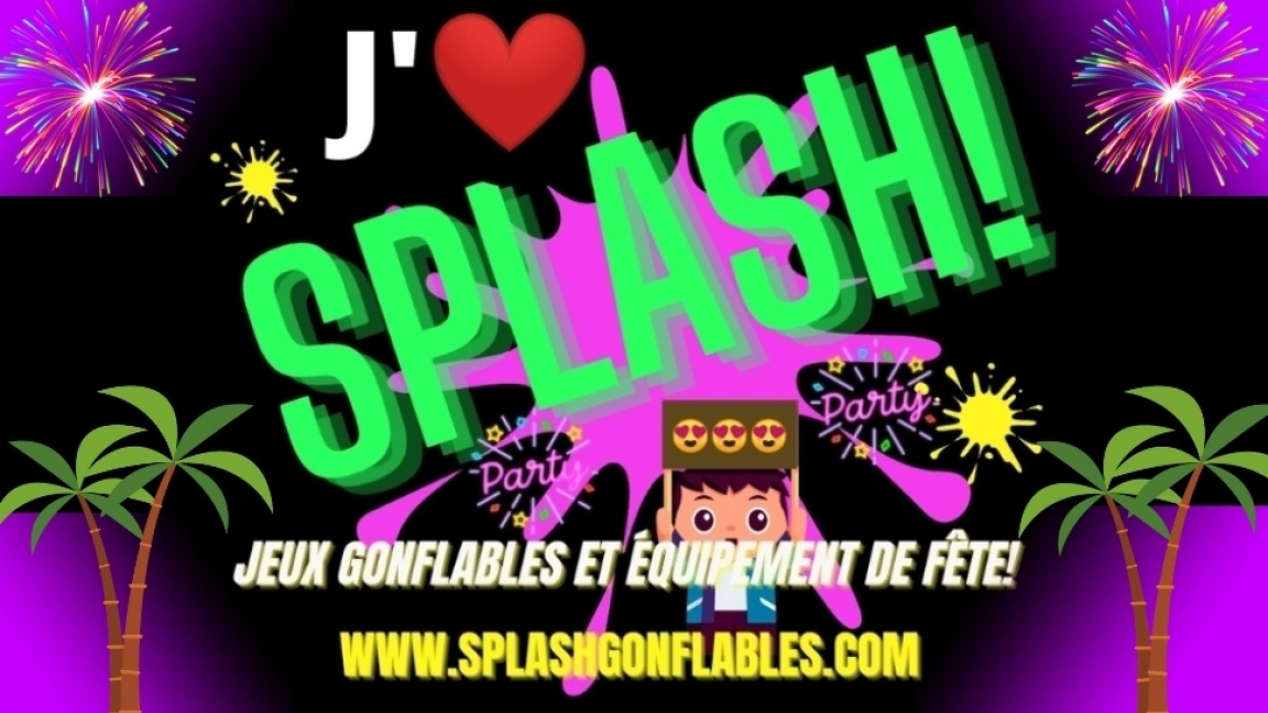 SPLASH Jeux gonflables et équipement de fête