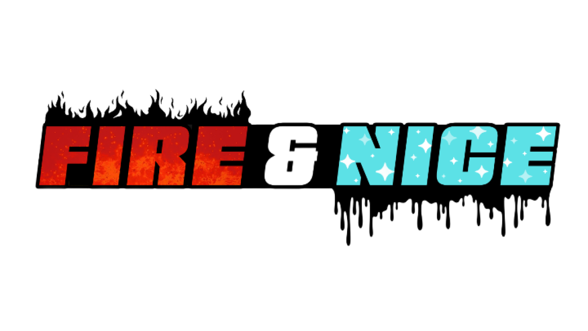 Fire & Nice