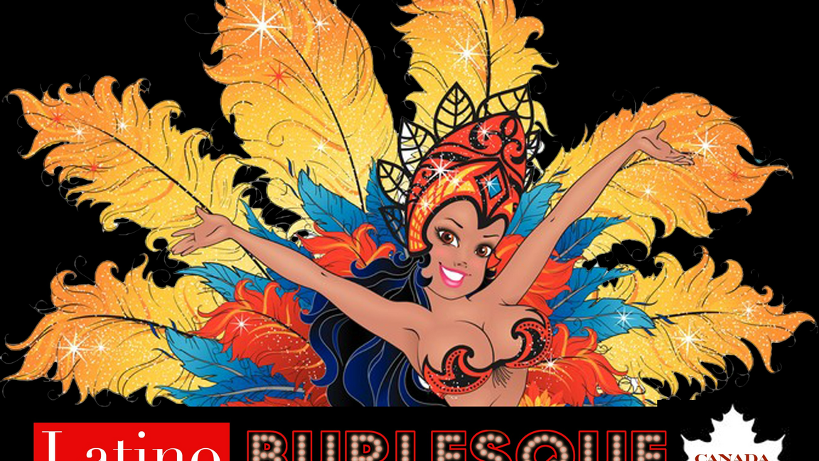 Latino Burlesque Canada