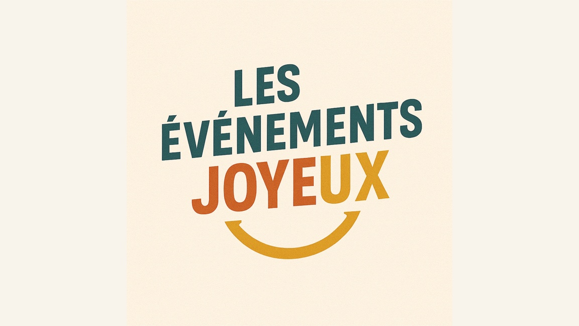 Les Événements Joyeux