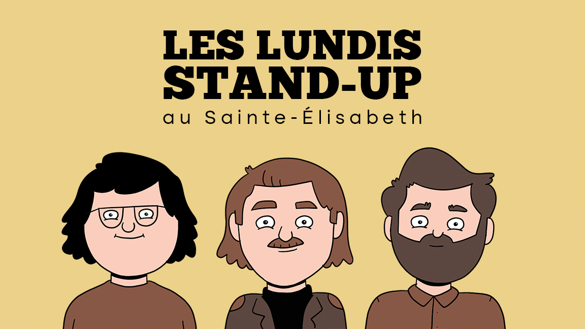 Les lundis stand-up au Sainte-Élisabeth