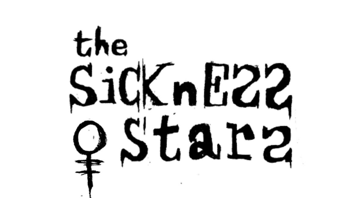 The Sickness Stars