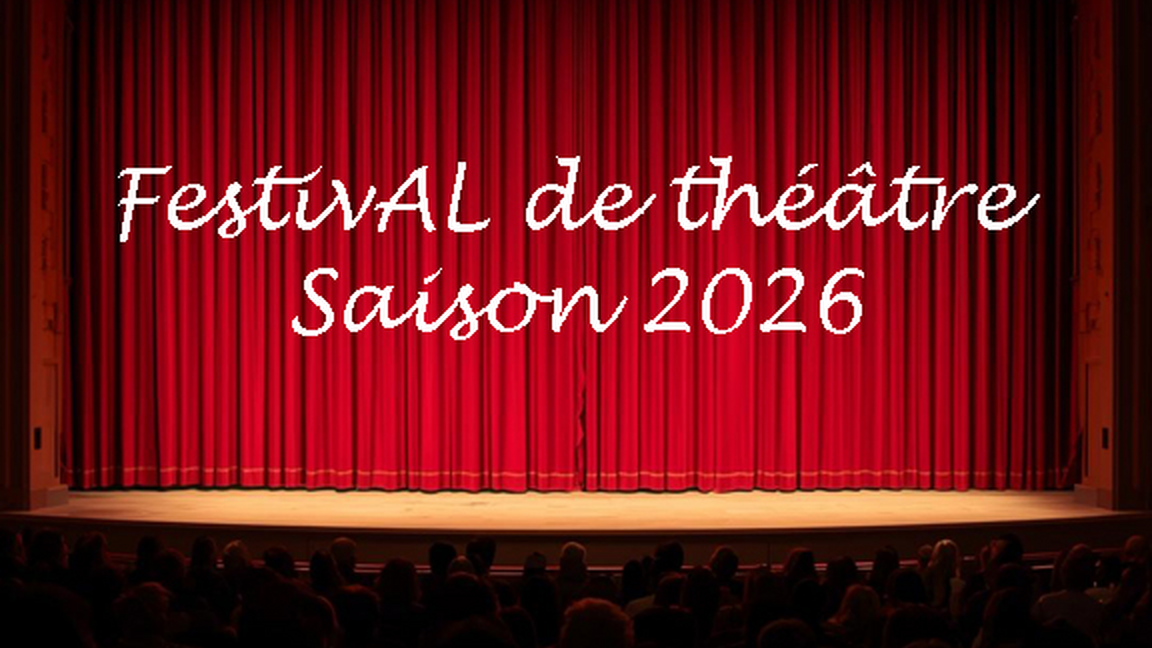 Festival Théâtre AL Saison 2026