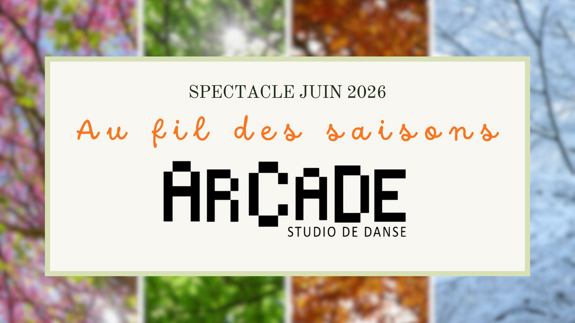 Spectacle Juin 2026 - Au fil des saisons