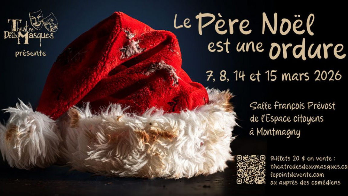 Le père Noël est une ordure (la pièce)