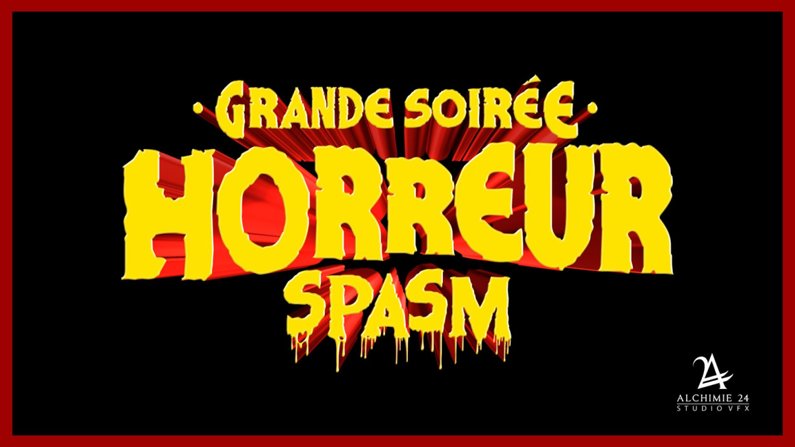 Grande Soirée Horreur SPASM 2025