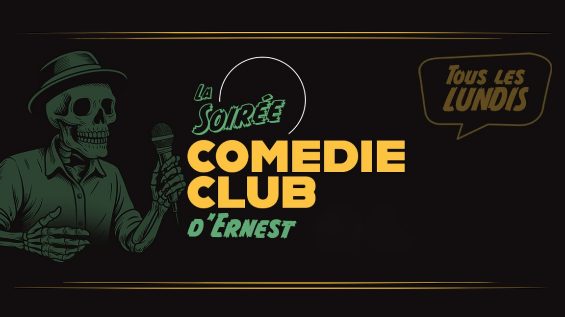 Soirée d'Humour | Comédie Club d'Ernest