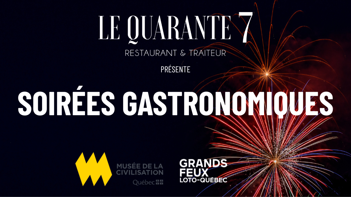 Soirées gastronomiques des Grands Feux Loto-Québec 2026
