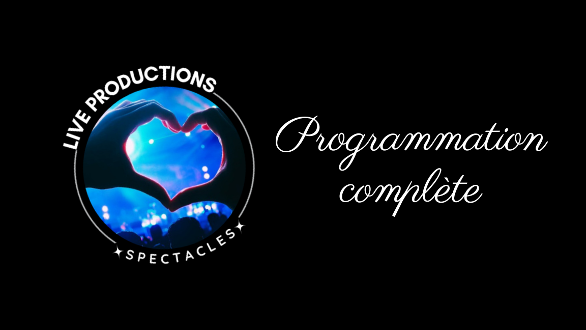 PROGRAMMATION - LIVE PRODUCTIONS