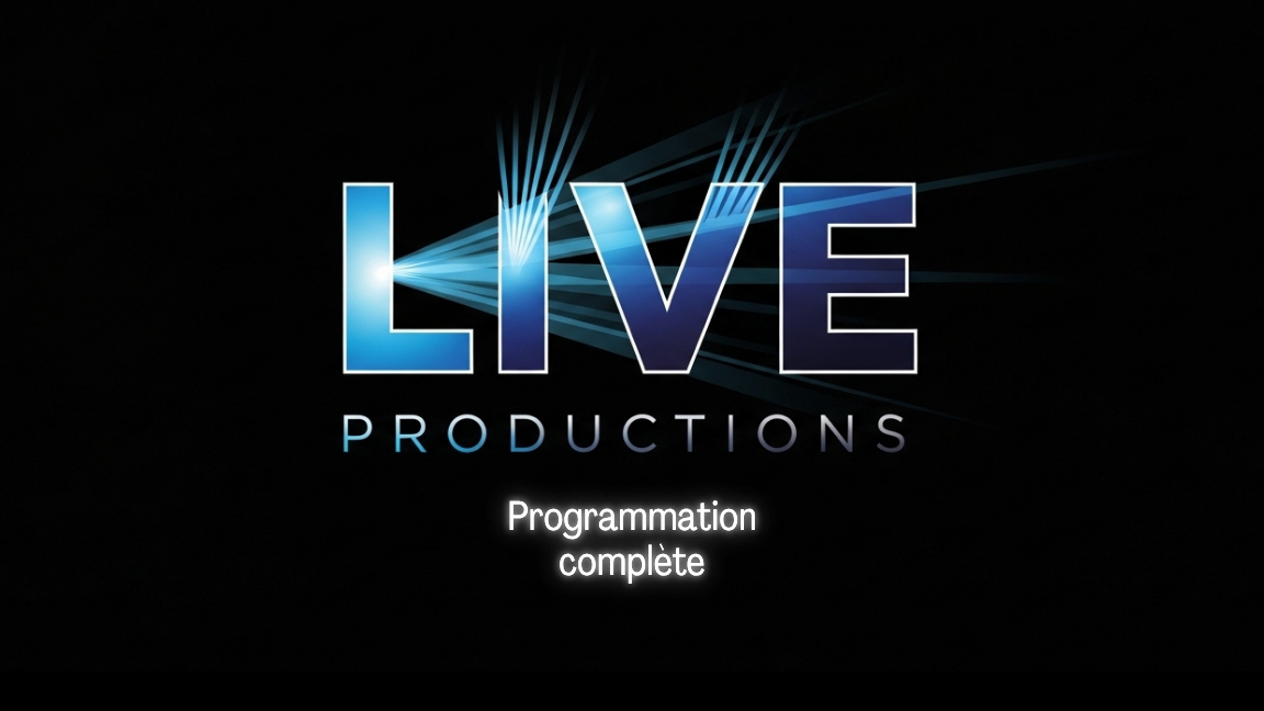 PROGRAMMATION - LIVE PRODUCTIONS