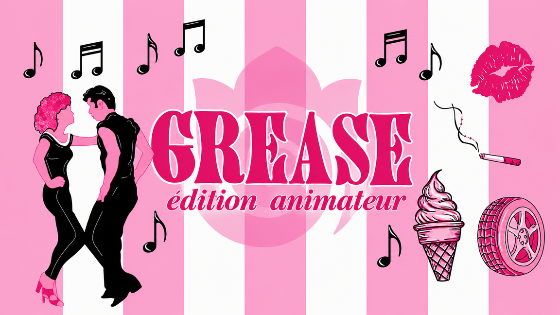 Grease | Édition Animateur