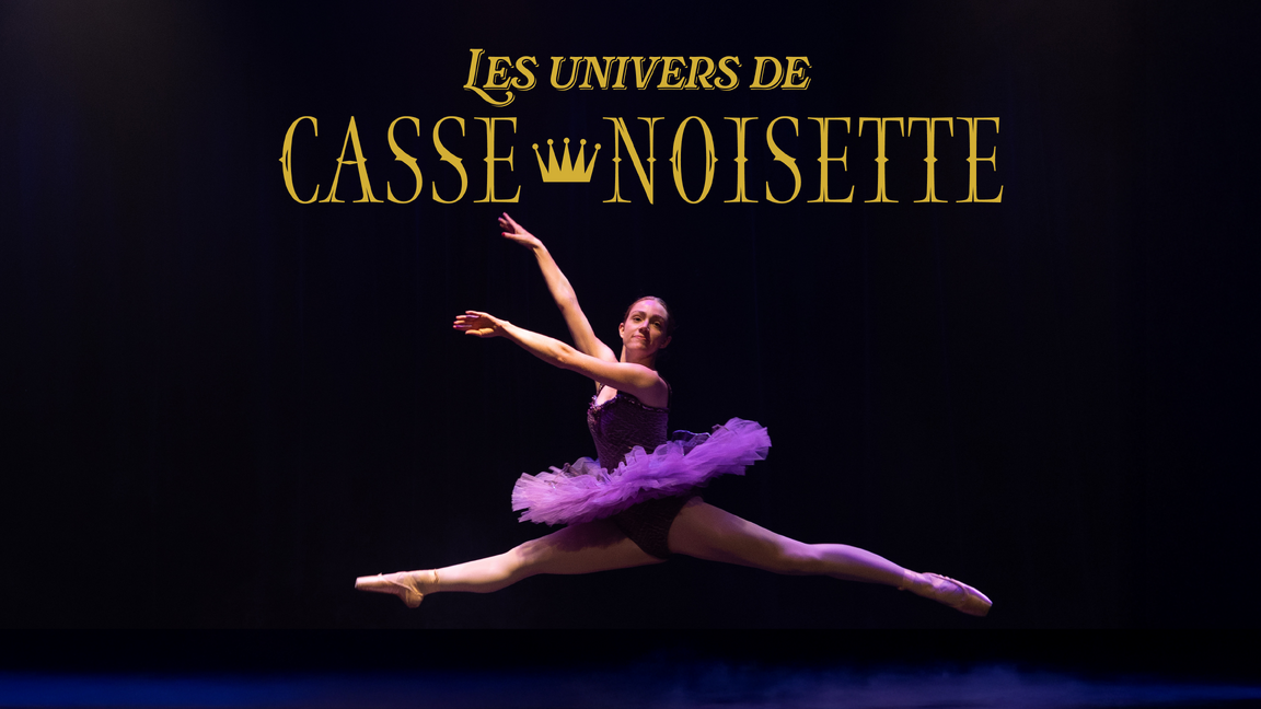 Les univers de Casse-Noisette