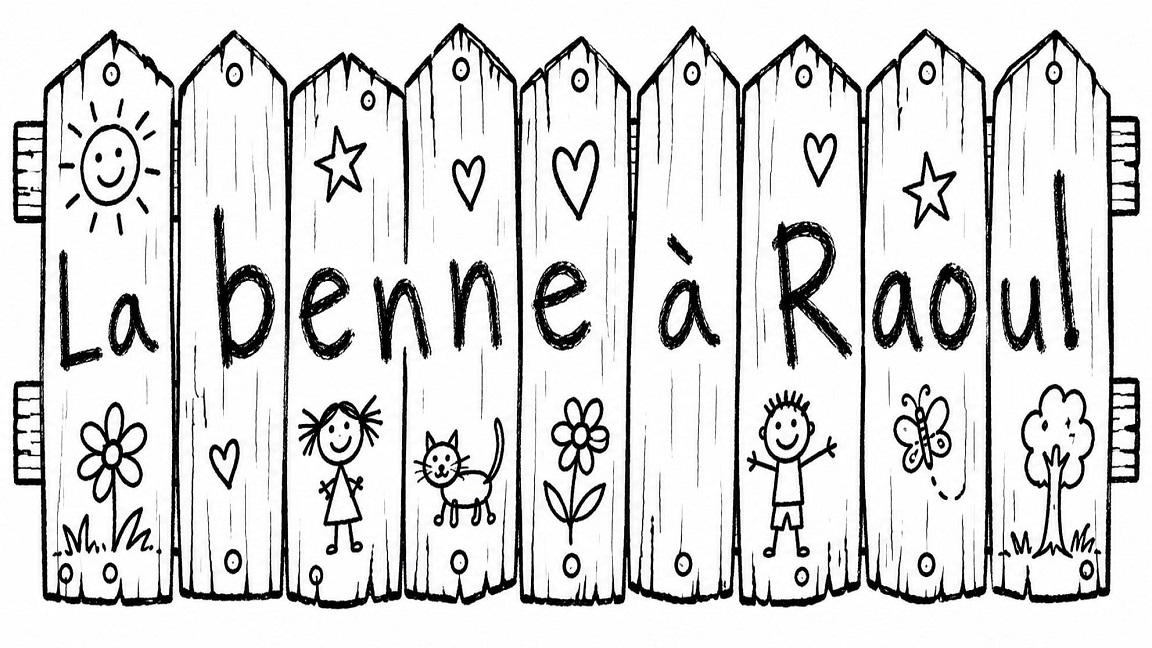La benne à Raoul