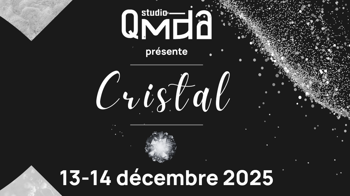 Cristal : Spectacle de décembre QMDA