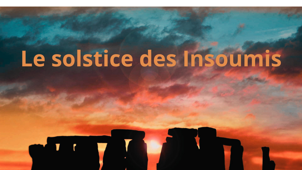 Le Solstice des Insoumis 2025