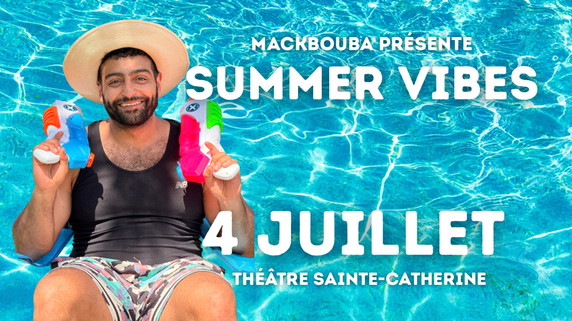 Mackbouba présente: SUMMER VIBES