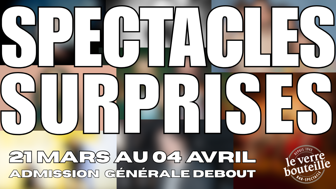Série de Spectacles-Surprises d'avant-séries