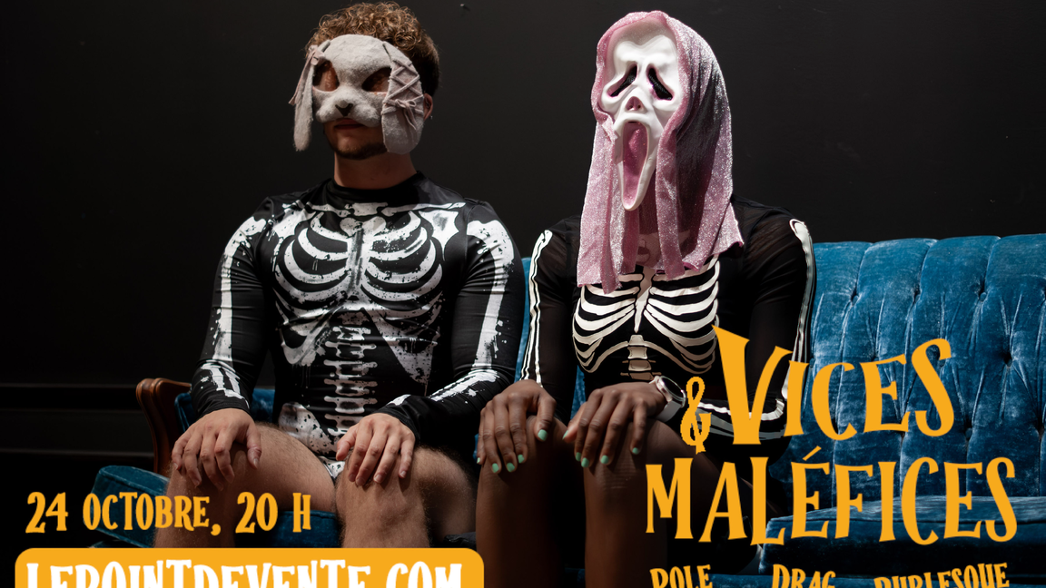 Vices & Maléfices - Pole, drag, burlesque