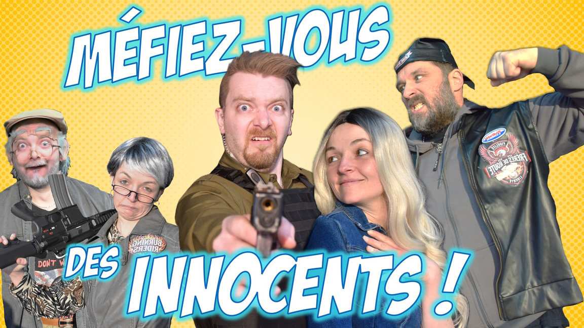 Méfiez-vous des innocents