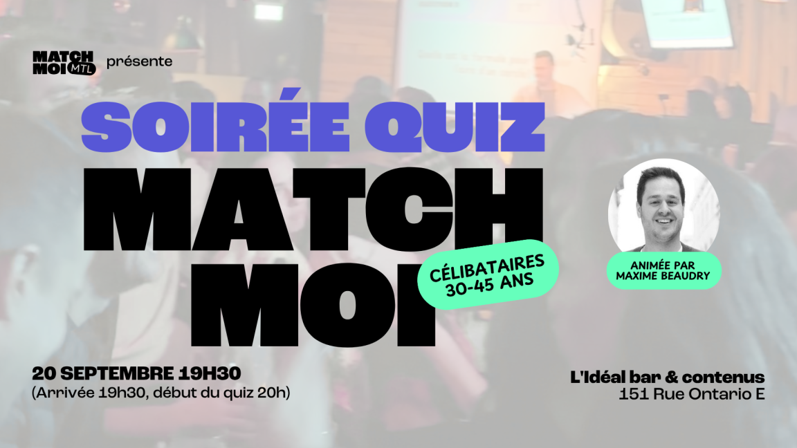 Soirée QUIZ 30-45 ans (Célibataires seulement!)