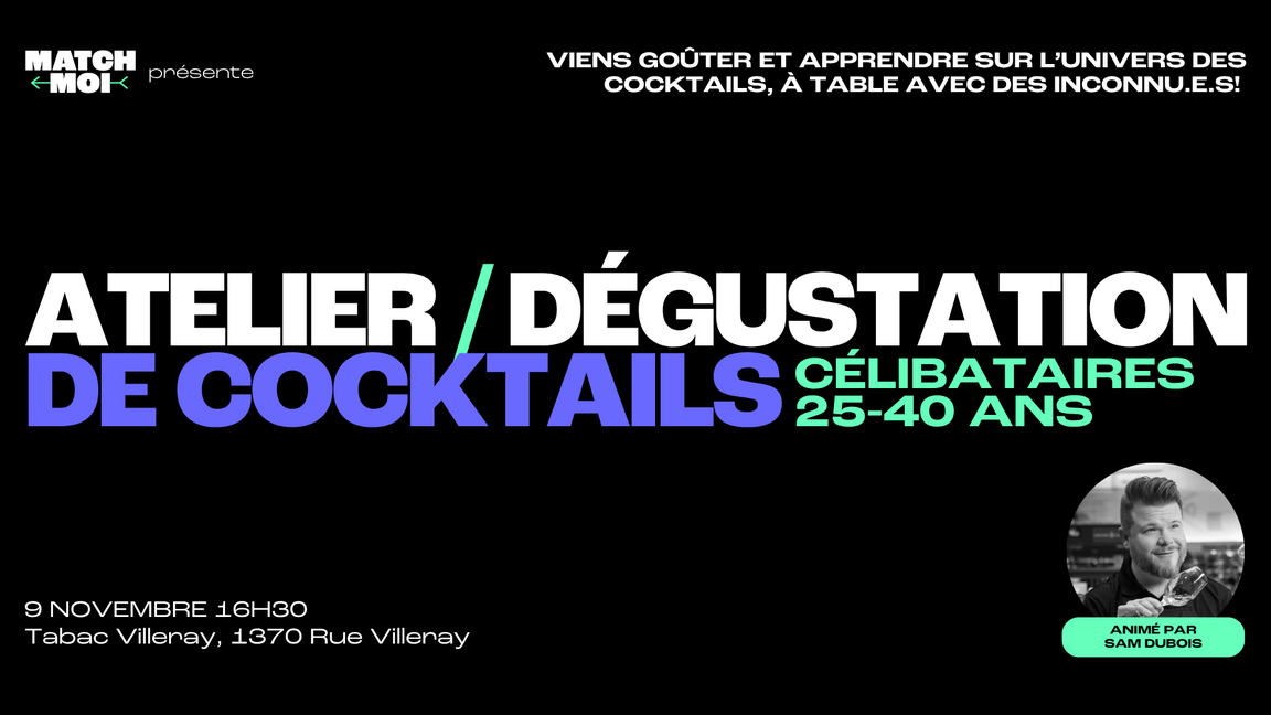 Atelier/Dégustation de cocktails - Célibataires 25-40 ans