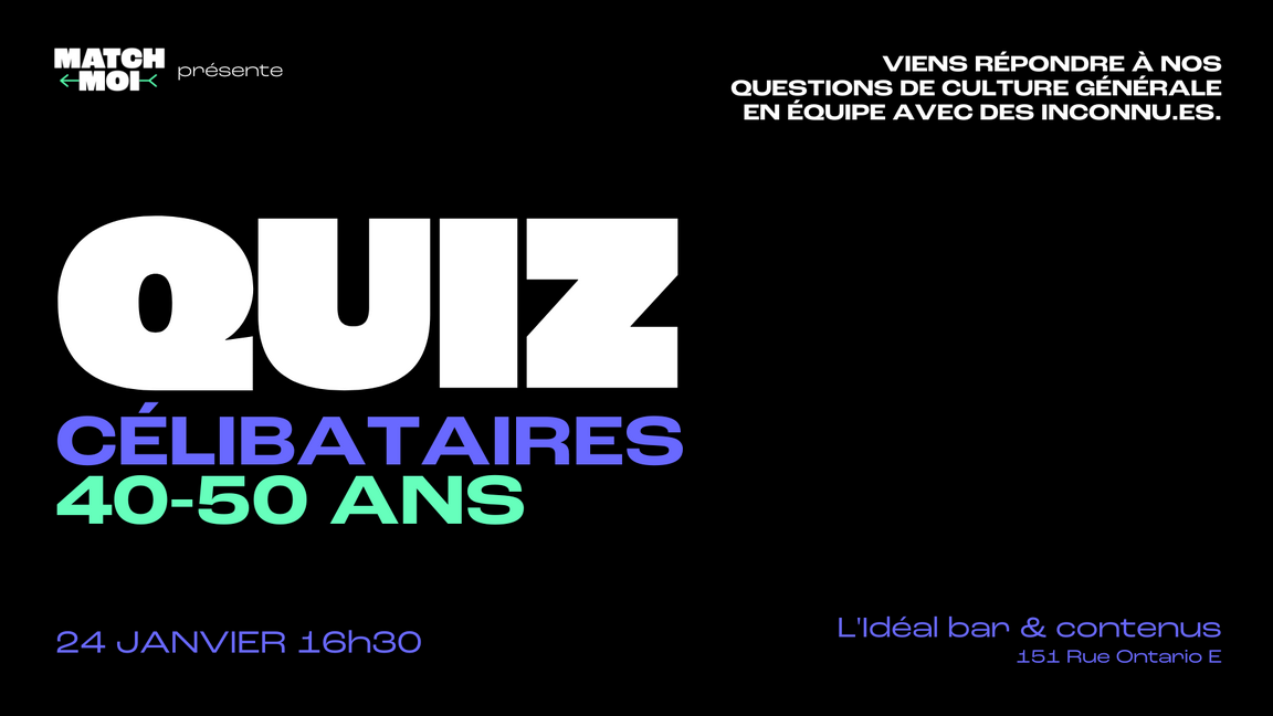 QUIZ - Célibataires 40-50 ans