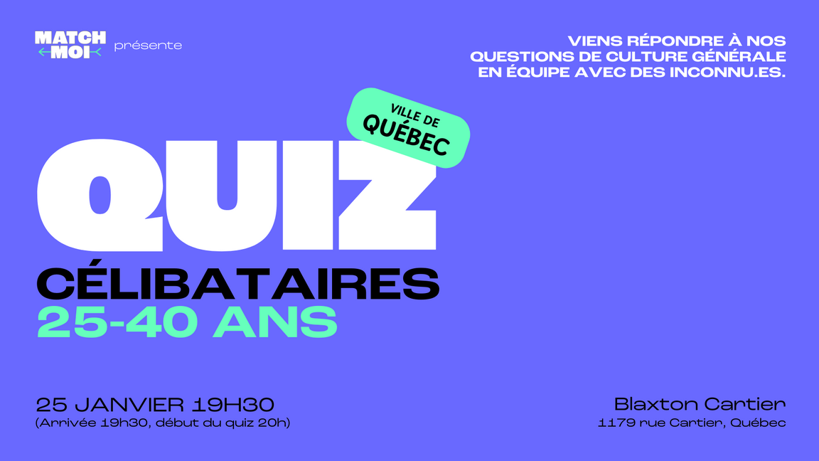 QUIZ 25-40 ans QUÉBEC