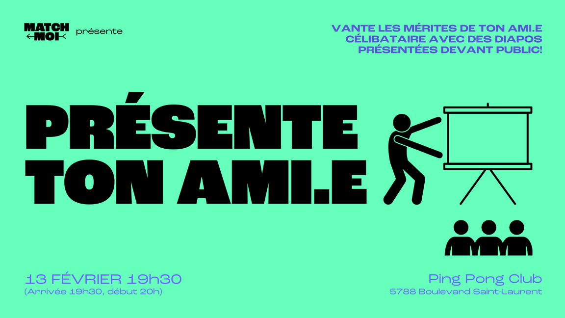 Présente ton ami.e! (25-40 ans)