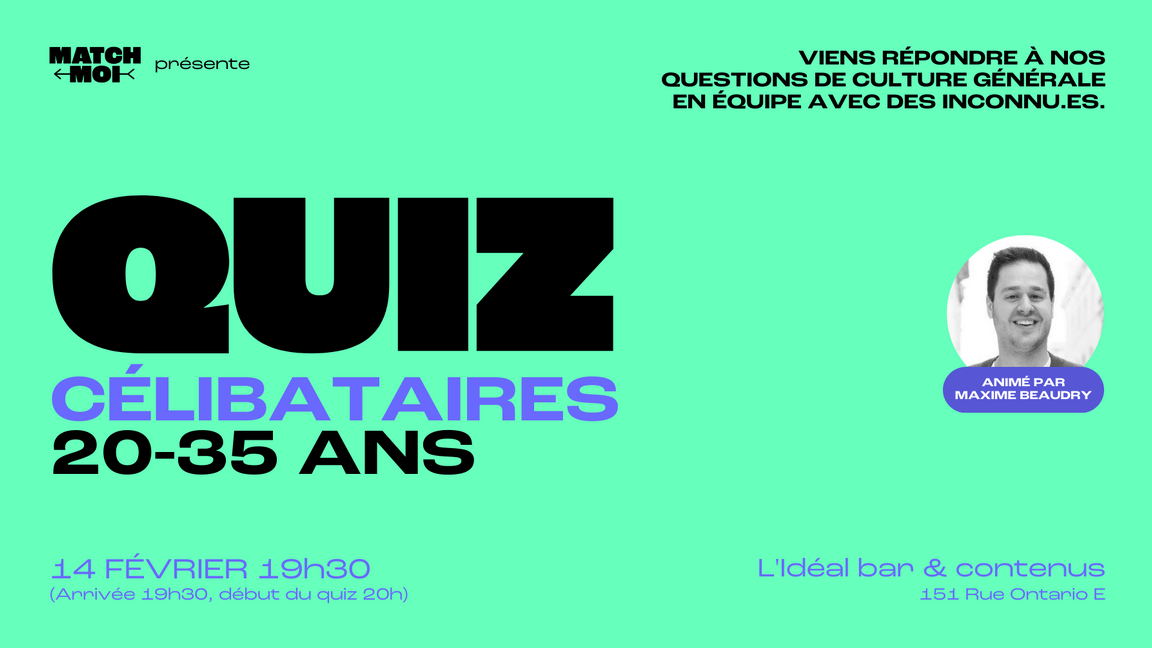 Soirée QUIZ 20-35 ans (Célibataires seulement!)