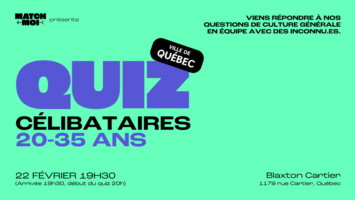 QUIZ 20-35 ans QUÉBEC