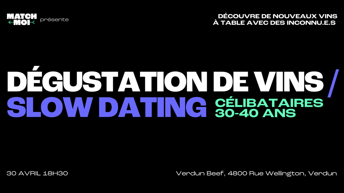 Dégustation de vins / Slow dating - Célibataires 30-40 ans