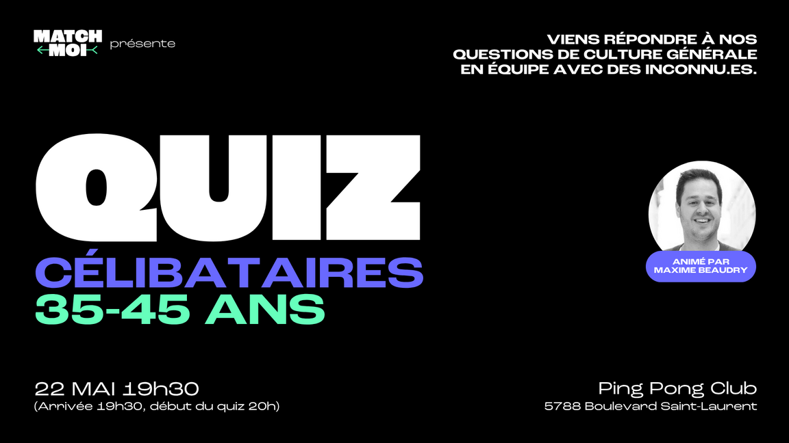 Soirée QUIZ 35-45 ans (Célibataires seulement!)