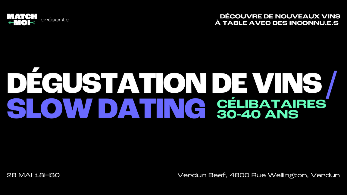 Dégustation de vins / Slow dating - Célibataires 30-40 ans