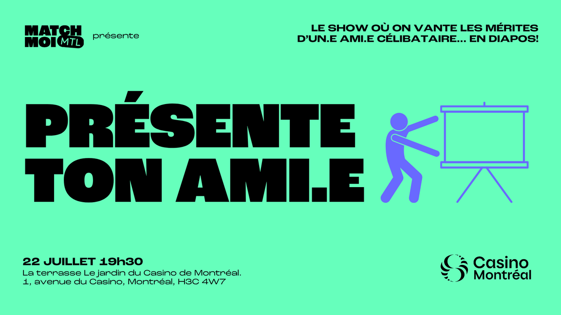 Présente ton ami.e! (20-35 ans)