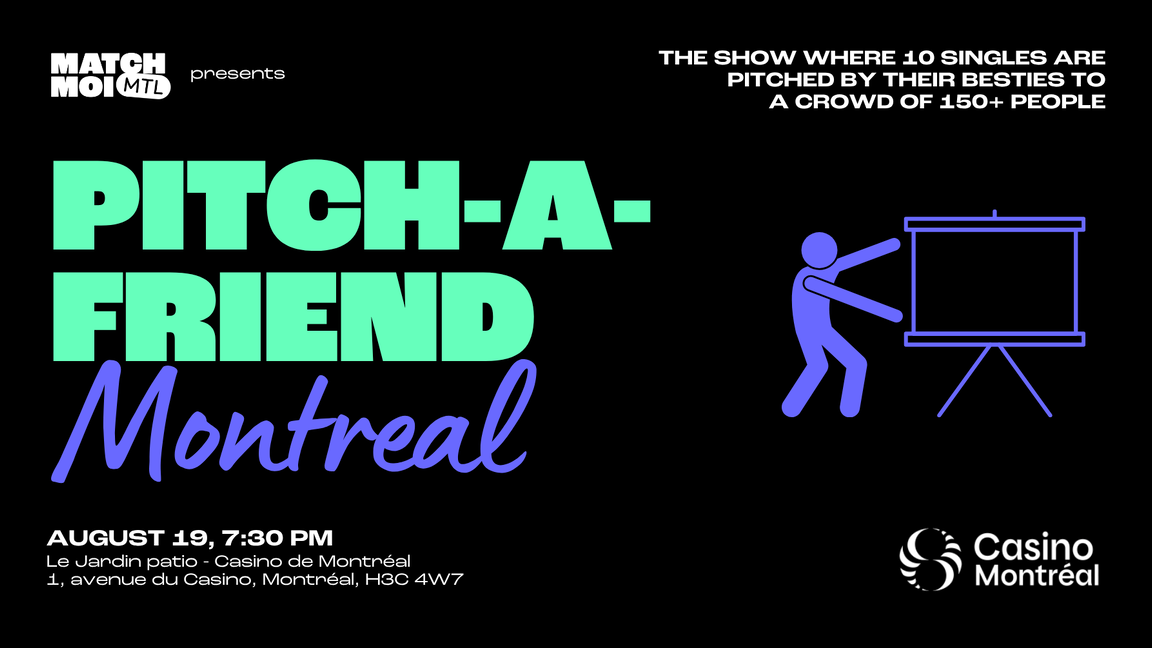 Pitch-a-friend MONTREAL - Singles 25-40 & friends (english edition)