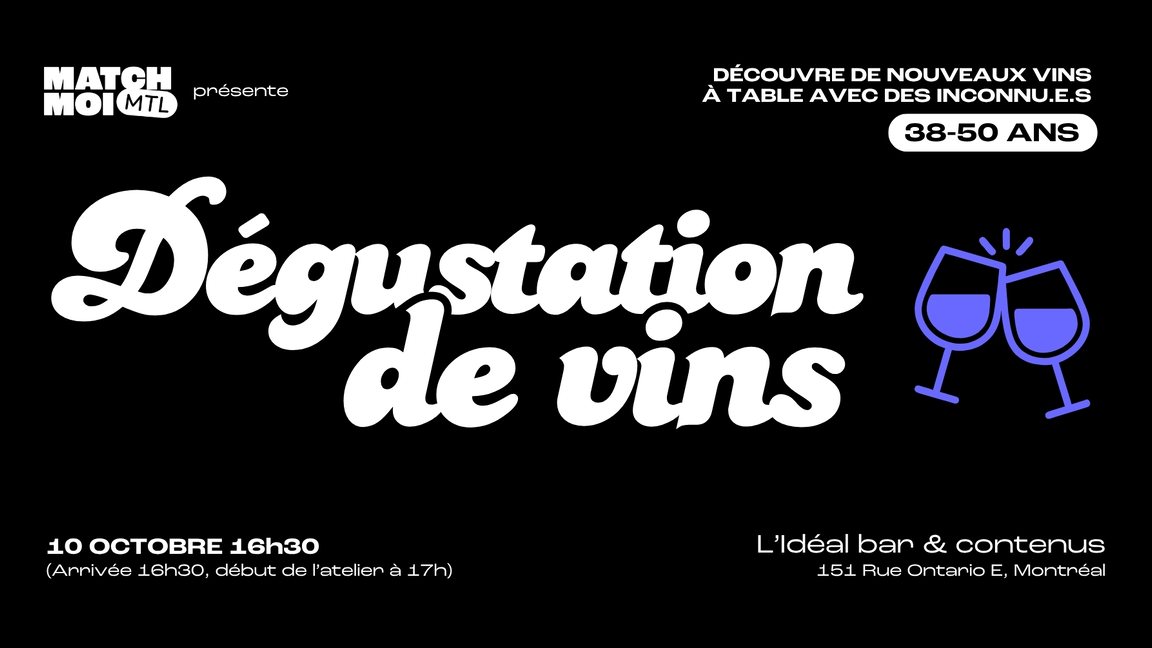 Dégustation de vins / Slow dating - Célibataires 38-50 ans
