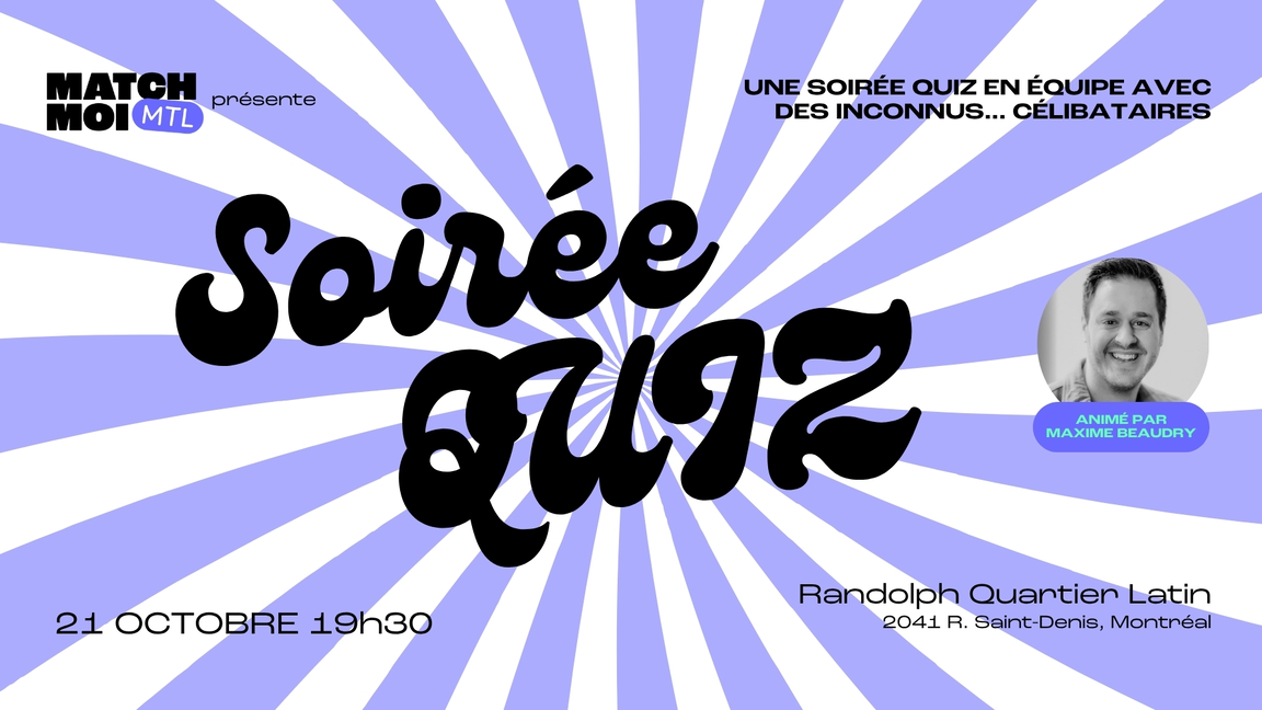 Soirée quiz - On crée les équipes! (30-45 ans)