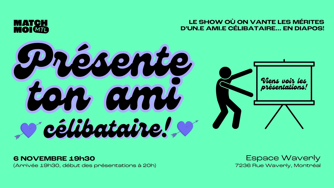 Audience tickets ✨♥ « Pitch-a-friend » (25-40)⚡️