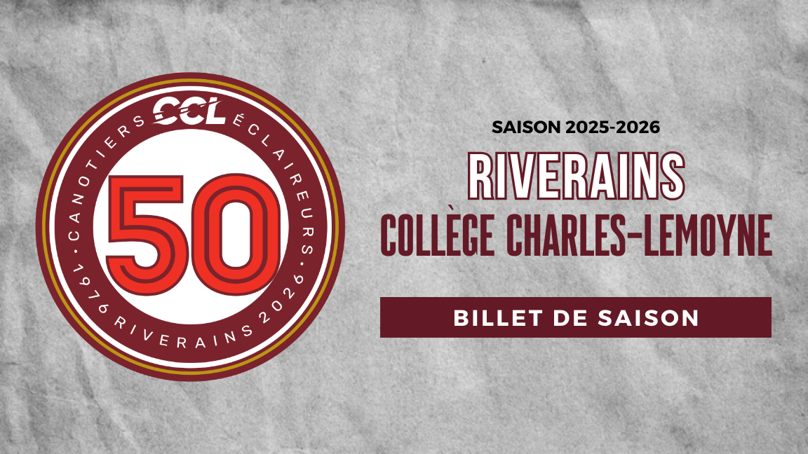 Billets de saison 2025-2026 - Riverains du Collège Charles-Lemoyne