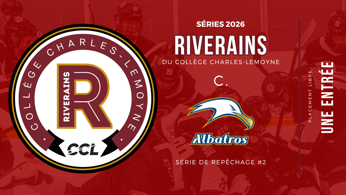 Série de repêchage #2 | Riverains du Collège Charles-Lemoyne contre Albatros du Collège Notre-Dame