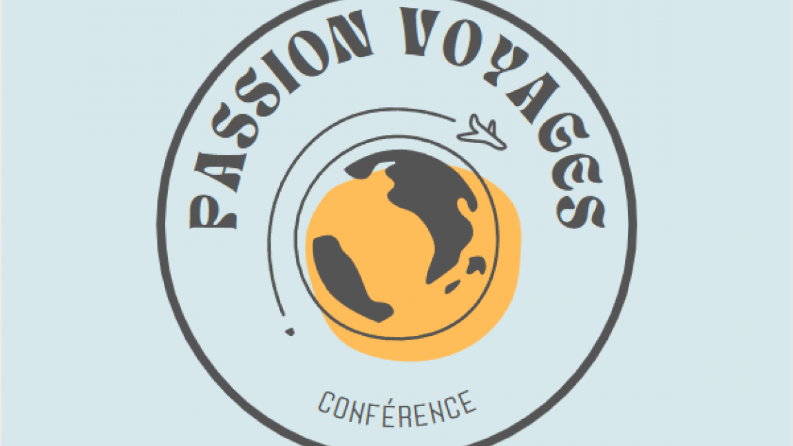 Conférences Passion Voyages
